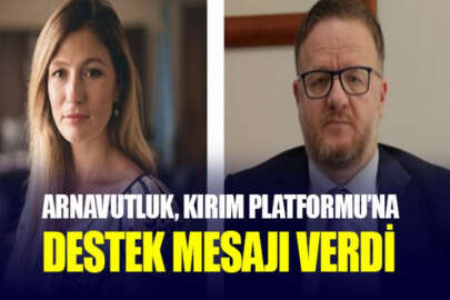 Arnavutluk, Kırım Platformu'na destek verdi