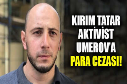 İşgalciler, bir Kırım Tatar aktivisti daha para cezasına çarptırdı