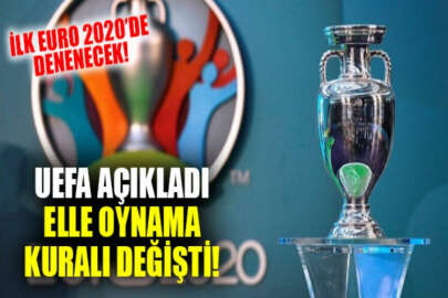 Değişen elle oynama kuralı, 2020 Avrupa Futbol Şampiyonası'nda uygulanacak