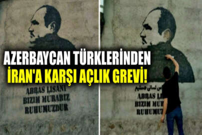 Azerbaycan Türkü aktivistten İran'a: Zalimane eylemlerin durdurulması için ölene kadar açlık grevime başlıyorum