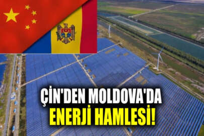 Çin şirketleri Moldova'da enerji sektöründeki büyük ölçekli yatırım projeleri peşinde!
