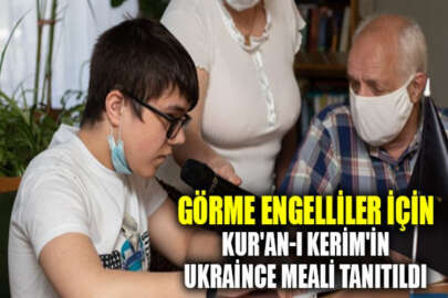 Görme engelliler için Braille alfabesi ile Kur'an-ı Kerim'in Ukraince meali tanıtıldı