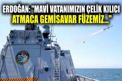 Cumhurbaşkanı Erdoğan: Atmaca Gemisavar Füzesi ilk kez bir gemi hedefini tam isabetle vurdu
