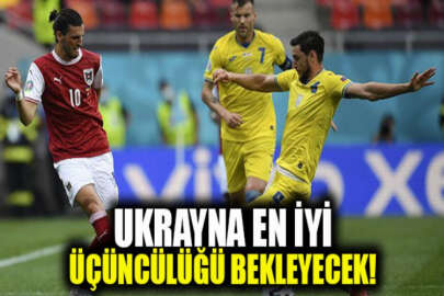 Ukrayna en iyi üçüncülüğü bekleyecek