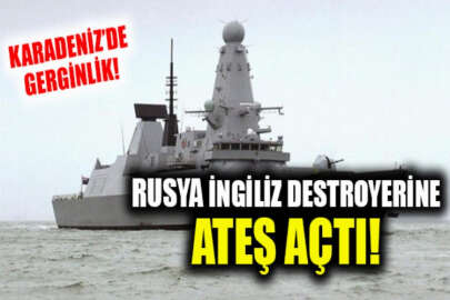 Rus gemisi ve uçağı Karadeniz'de İngiliz destroyerine ateş açtı