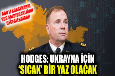 Hodges: Ukrayna için ‘sıcak’ bir yaz olacak