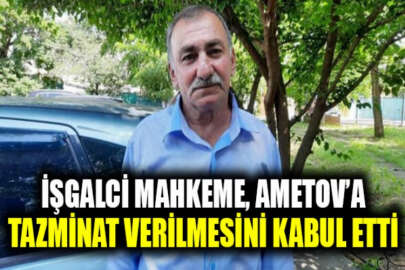 Kırım Tatar aktivist Kazim Ametov’un manevi tazminat davasında karar açıklandı