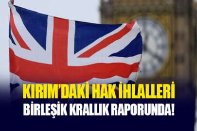 Birleşik Krallık'ın "İnsan Hakları ve Demokrasi 2020" raporunda, Kırım'daki insan hakları ihlallerine dikkat çekildi