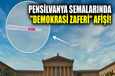 FETÖ elebaşının yaşadığı Pensilvanya eyaletinde "Demokrasi Zaferi" afişi taşıyan uçak uçuruldu