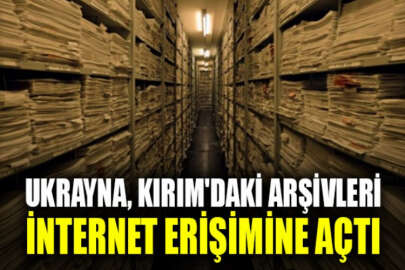 Ukrayna, Kırım'daki arşivleri online erişime açtı