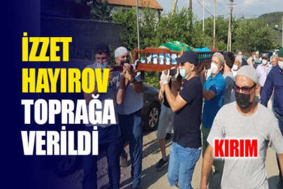 Kırım'da milli hareket emektarı İzzet Hayırov toprağa verildi