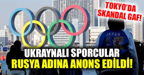 Olimpiyatlarda Ukraynalı sporculara skandal gaf: Rusya temsilcisi gibi anons ettiler