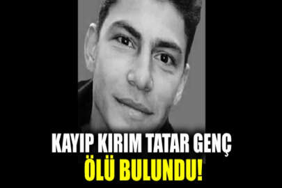 Kırım'da kaybolan Kırım Tatar genç Osman Acıosmanov ölü bulundu