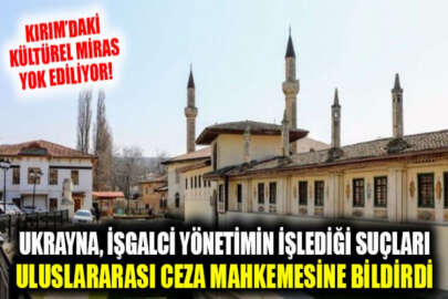 Kırım’daki kültürel mirasın yok edilmesi: Ukrayna, işgalci yönetimin işlediği suçları Uluslararası Ceza Mahkemesine bildirdi