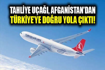 THY'nin tahliye uçağı Kabil'den İstanbul'a gelmek üzere havalandı