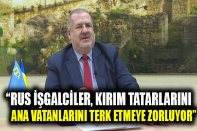 Çubarov: Rus işgalciler baskı uygulayarak Kırım Tatarlarını ana vatanlarını terk etmeye zorlamaya çalışıyor
