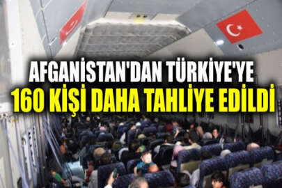 Afganistan'dan Türkiye'ye 160 kişi daha tahliye edildi