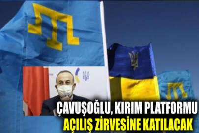 Bakan Çavuşoğlu, Kırım Platformu Kuruluş Zirvesi’ne katılmak üzere Kıyiv’e gidecek