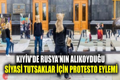 Rusya’nın Ukraynalı siyasi mahkumları ve Kremlin rehinelerini serbest bırakması için protesto