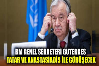BM Genel Sekreteri Guterres, KKTC Cumhurbaşkanı Tatar ve GKRY lideri Anastasiadis ile üçlü görüşme yapacak