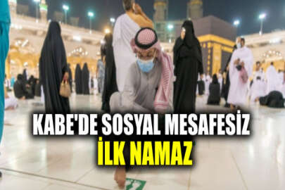 Kabe'de sosyal mesafesiz ilk namaz