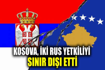 Kosova iki Rus yetkiliyi sınır dışı etti