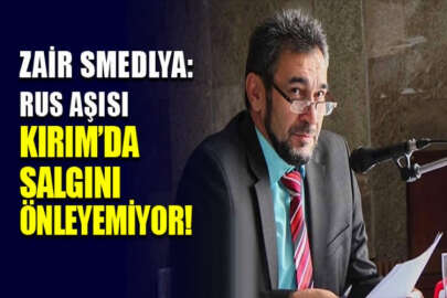 Zair Smedlya: Kırım'da salgın önlemleri, koronavirüsün yayılmasına katkı sağlıyor