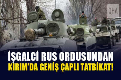 İşgalci Rusya Kırım'da bir tatbikat daha düzenledi