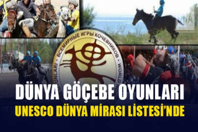Dünya Göçebe Oyunları, UNESCO Somut Olmayan Kültürel Miras Listesi'ne dahil edildi