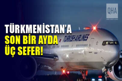 THY, Türkmenistan'a charter uçuşları artırdı