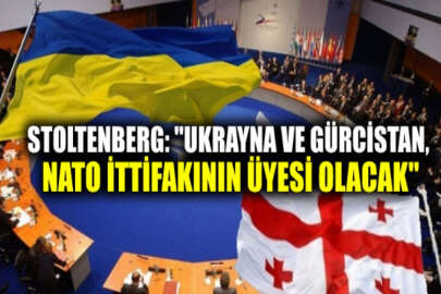 Jens Stoltenberg: Ukrayna NATO İttifakının üyesi olacak