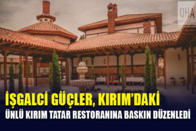 İşgalci güçler ünlü Kırım Tatar restoranına baskın düzenledi