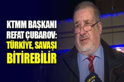 Çubarov: Türkiye Ukrayna ile Rusya arasındaki savaşı bitirmeye yardımcı olabilir