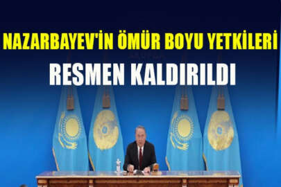Kazakistan'da Nazarbayev'in ömür boyu siyasi yetkileri kaldırıldı