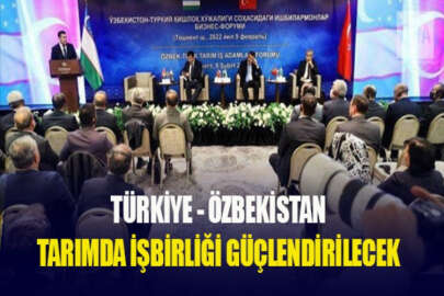 Türkiye ve Özbekistan, tarım alanında işbirliğini güçlendirecek