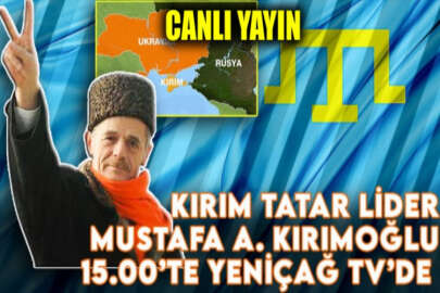 Kırımoğlu bugün Yeniçağ TV'nin canlı yayınına katılacak