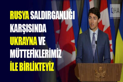 Kanada Başbakanı Trudeau: Rusya'nın saldırganlığına karşı Ukrayna ve müttefiklerimizle birlikteyiz