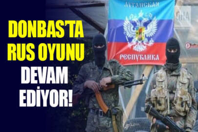 Donbas’taki sözde cumhuriyetler, Putin'e çağrı yaptı: Bizi tanıyın!