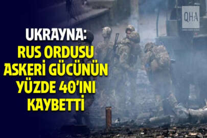 Ukrayna Genelkurmay Başkanlığı: Rusya'nın askeri gücünün yüzde 40'ı savaş kabiliyetini kaybetti