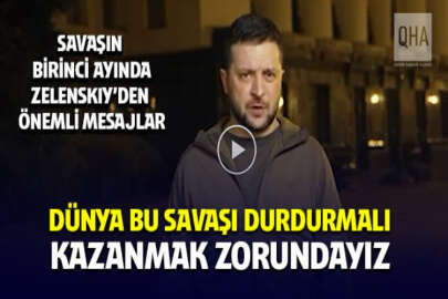 Cumhurbaşkanı Zelenskıy, savaşın birinci ayında Ukrayna ve dünya kamuoyuna seslendi: Bağımsızlık savaşı veriyoruz
