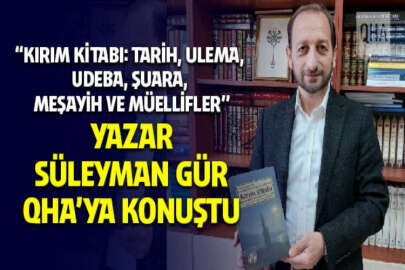Doç. Dr. Süleyman Gür'ün "Kırım Kitabı: Tarih, Ulema, Udeba, Şuara, Meşayih ve Müellifler" eseri çıktı