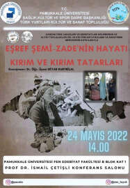 Pamukkale Üniversitesinde Eşref Şemizade’nin Hayatı, Kırım ve Kırım Tatarları konferansı