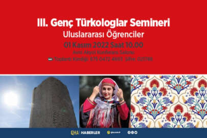 Başkent Üniversitesinden III. Genç Türkologlar Semineri
