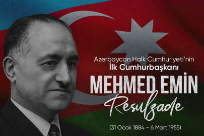 Azerbaycan'ın unutulmaz lideri Mehmed Emin Resulzade