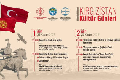 Ankara'da Kırgızistan Kültür Günleri etkinliği yapılacak