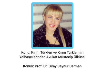Kırım Derneği İstanbul Şubesinde "Müstecip Ülküsal" konferansı