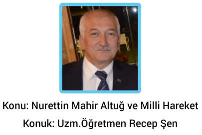 Kırım Derneği İstanbul Şubesinde "Nurettin Mahir Altuğ ve Milli Hareket" konferansı