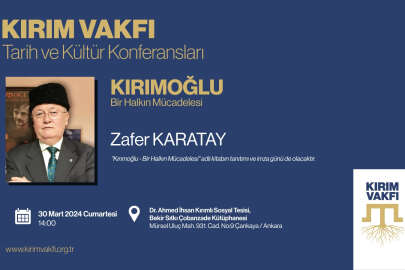 Kırım Vakfından "Kırımoğlu: Bir Halkın Mücadelesi" konferansı ve imza günü