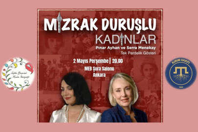 "Mızrak Duruşlu Kadınlar" müzikal gösterisi Ankara'da sahne alacak