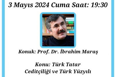 Kırım Derneği İstanbul Şubesinde "Türk Tatar Ceditçiliği ve Türk Yüzyılı" konferansı